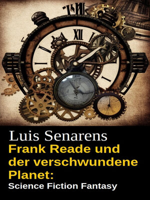 cover image of Frank Reade und der verschwundene Planet